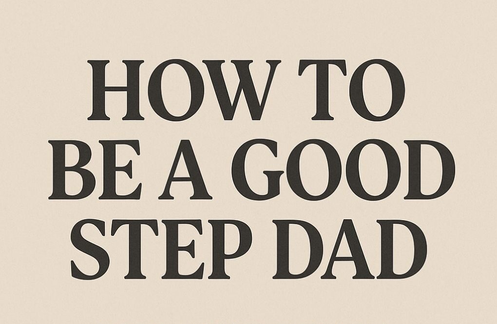 how to be a good step dad image